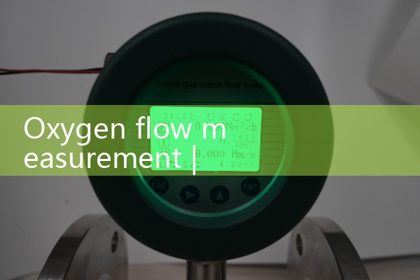 oxygen flow measurement|heat flow meter